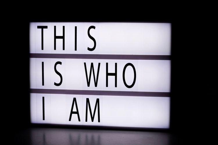 Lightbox sign saying 'this is who I am'