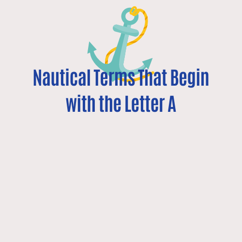 The words 'nautical terms that begin with the letter A' and an anchor