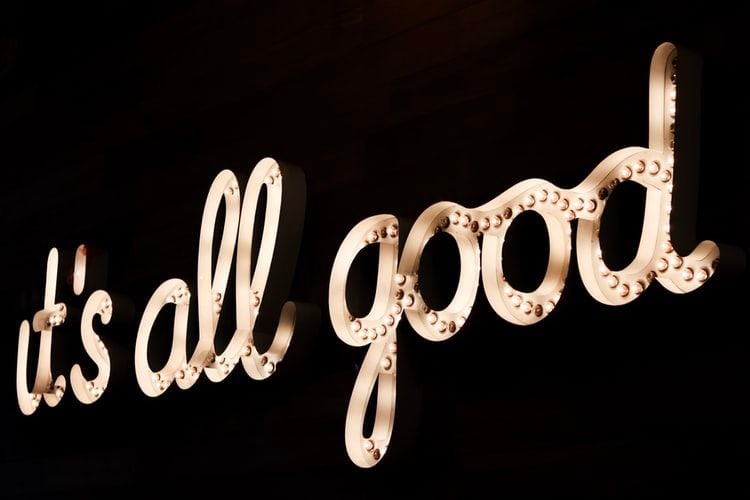 neon sign saying it's all good